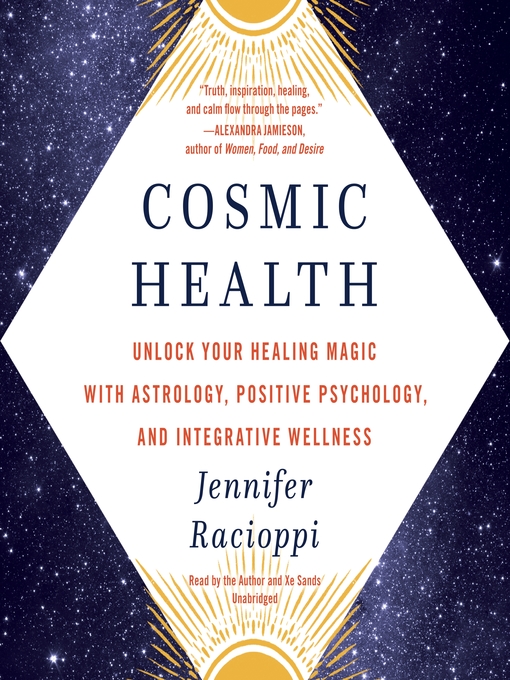 Title details for Cosmic Health by Jennifer Racioppi - Available